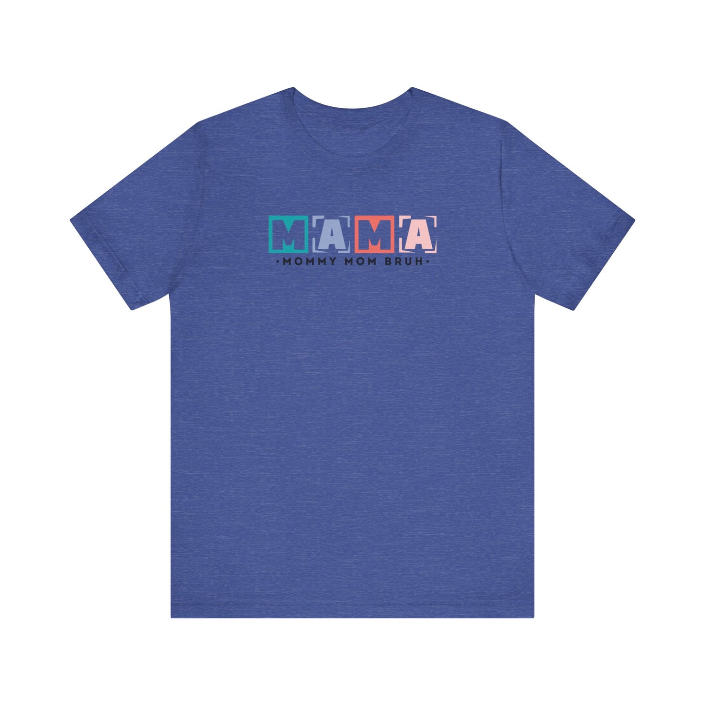 Mama Mommy Shirt, Mother's Day Gift, Mom Tee, Mama Tshirt (Mom-44)
