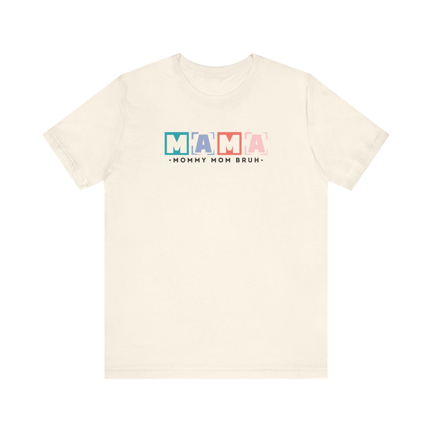 Mama Mommy Shirt, Mother's Day Gift, Mom Tee, Mama Tshirt (Mom-44)