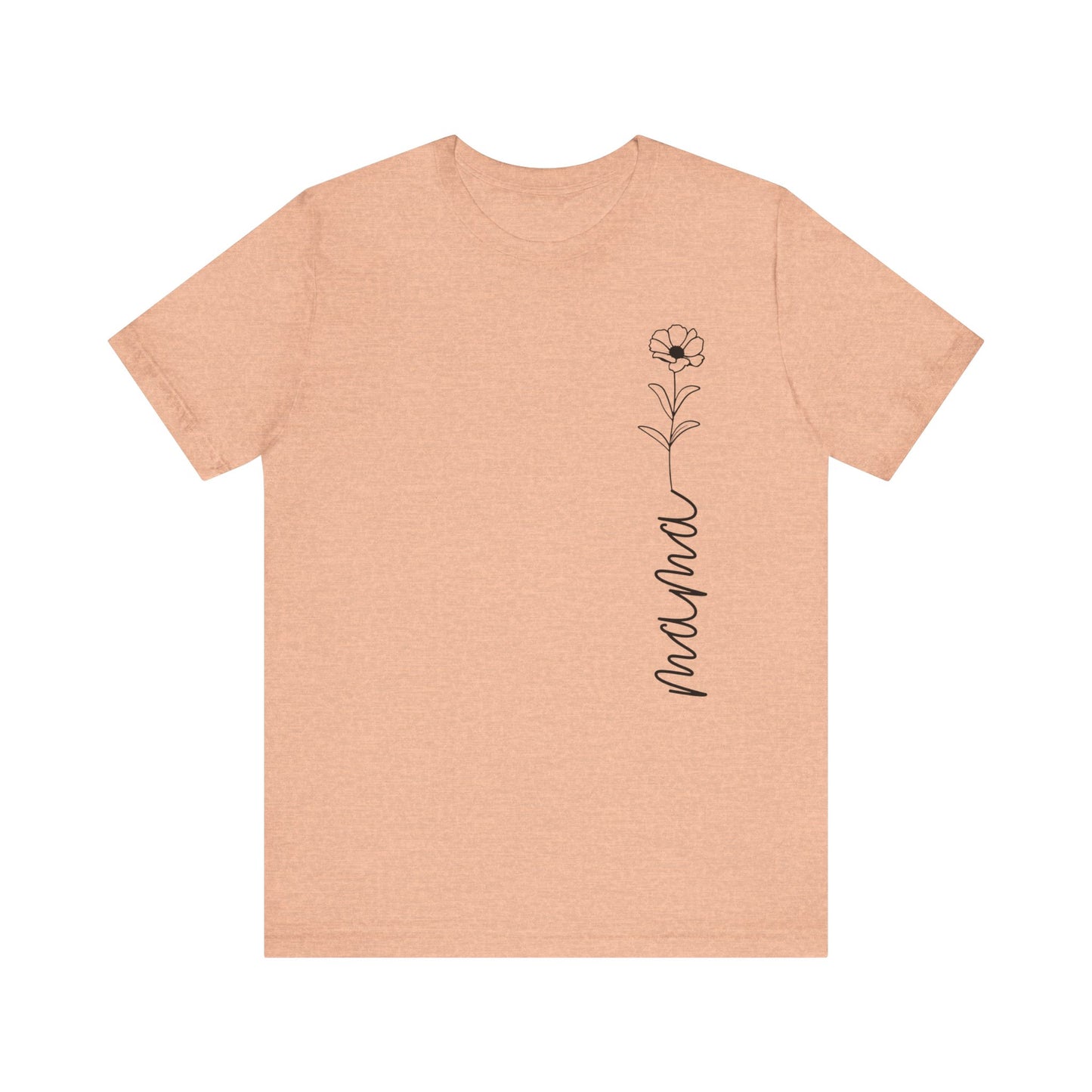 Mama Flower Shirt, Mother's Day Gift, Mom Tee, Mama Tshirt (Mom-03)