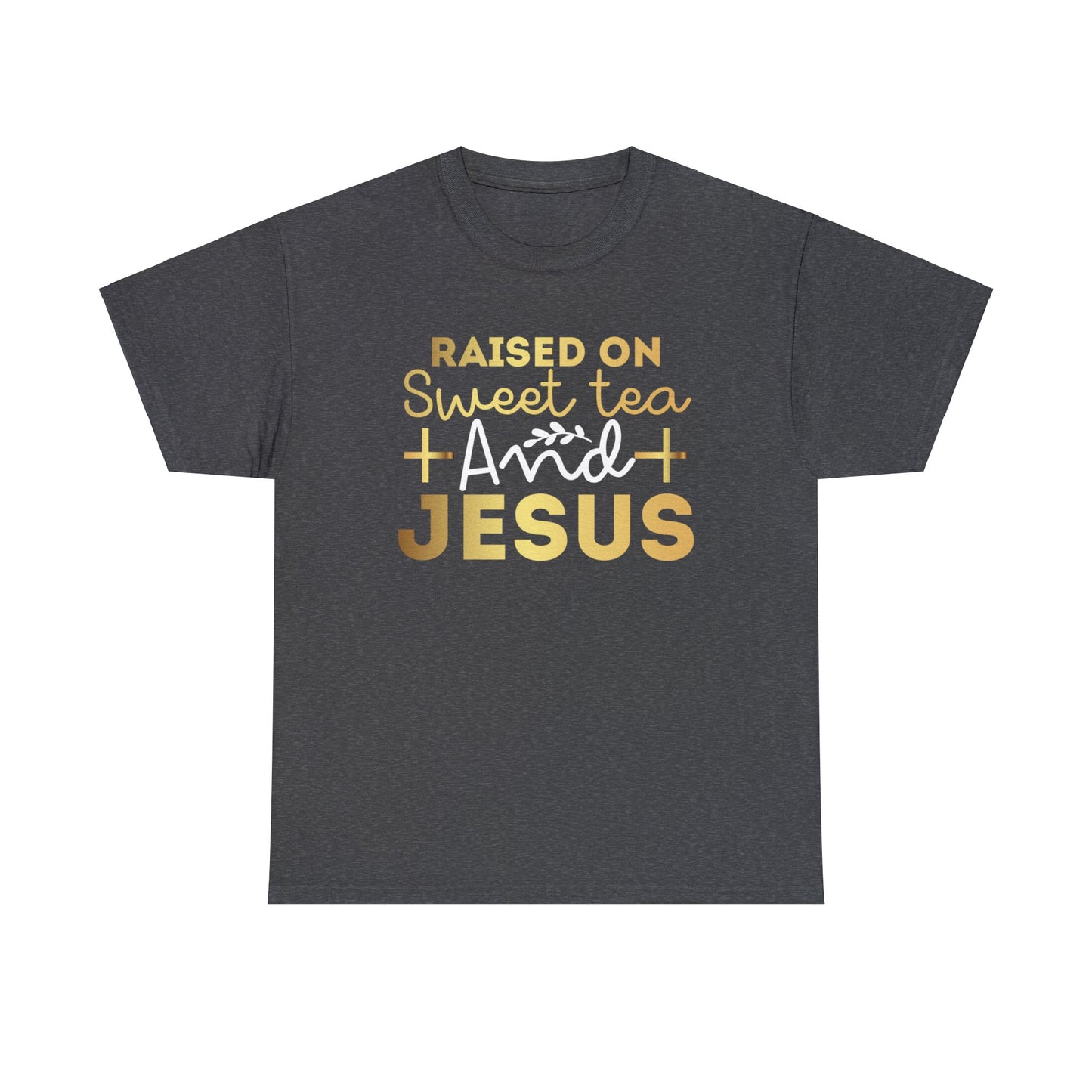 Raised On Sweet Tea and Jesus Shirt, Christian Shirt, Religious Shirt, Faith Tee (Faith-49)