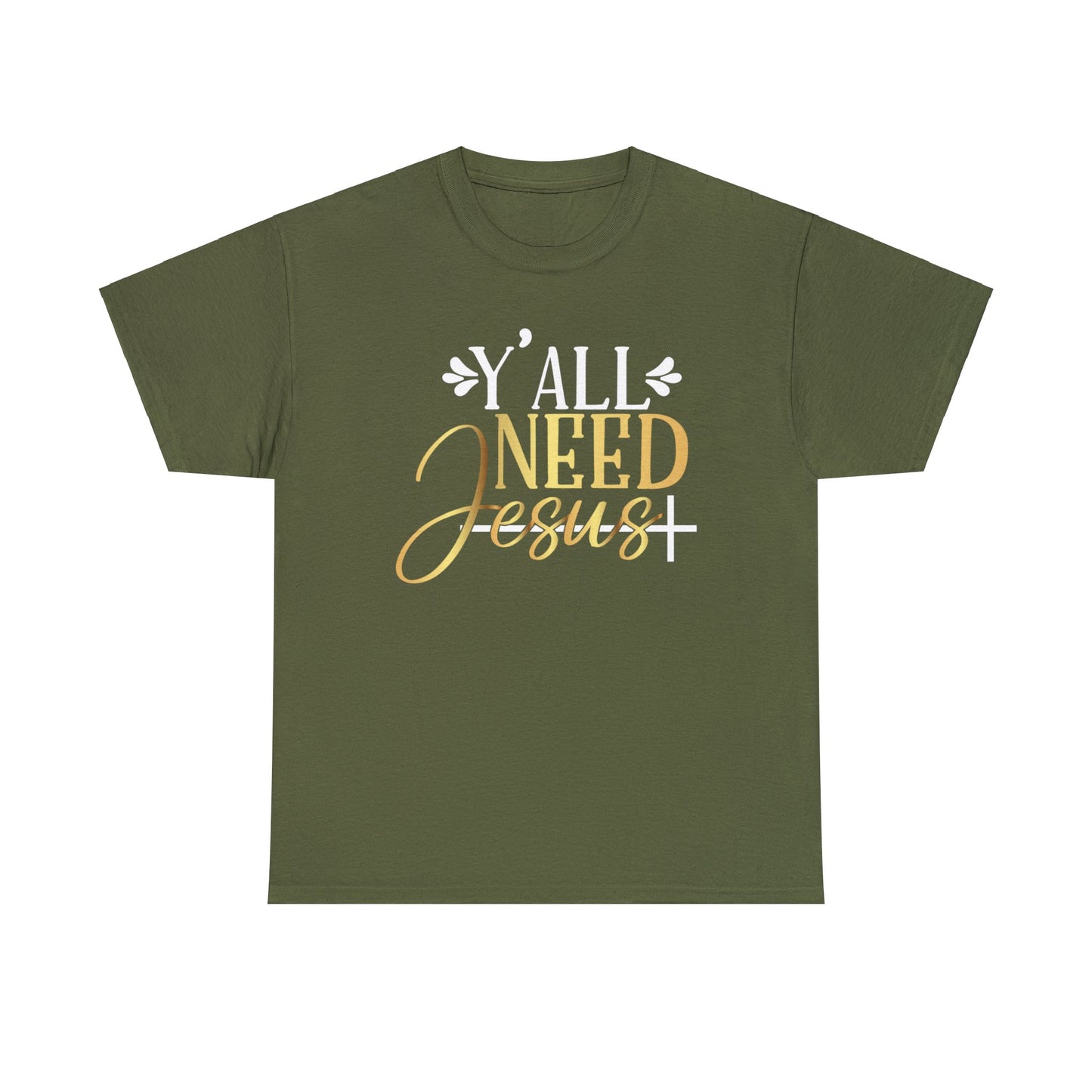 Y'All Need Jesus Shirt, Christian Shirt, Religious Shirt, Faith Tee (Faith-47)