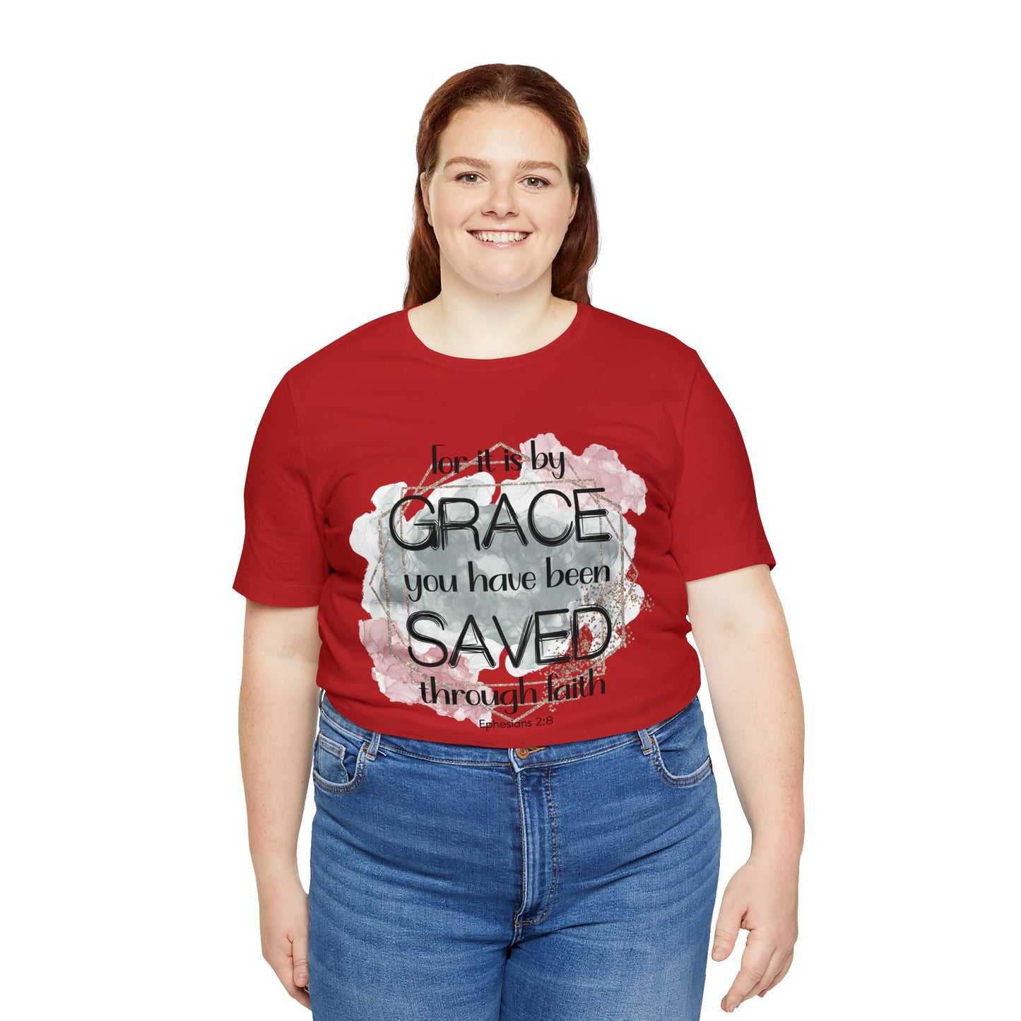 For It Is By Grace You Have Been Saved Through Faith Shirt, Faith T-Shirt, Religious Tee, Gift for Christian Friend (Faith-58)