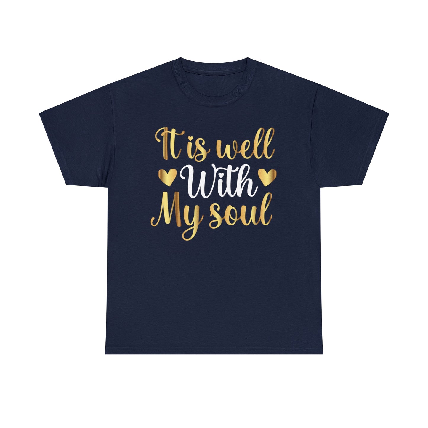 It Is Well My Soul Shirt, Christian Shirt, Religious Shirt, Faith Tee (Faith-32)