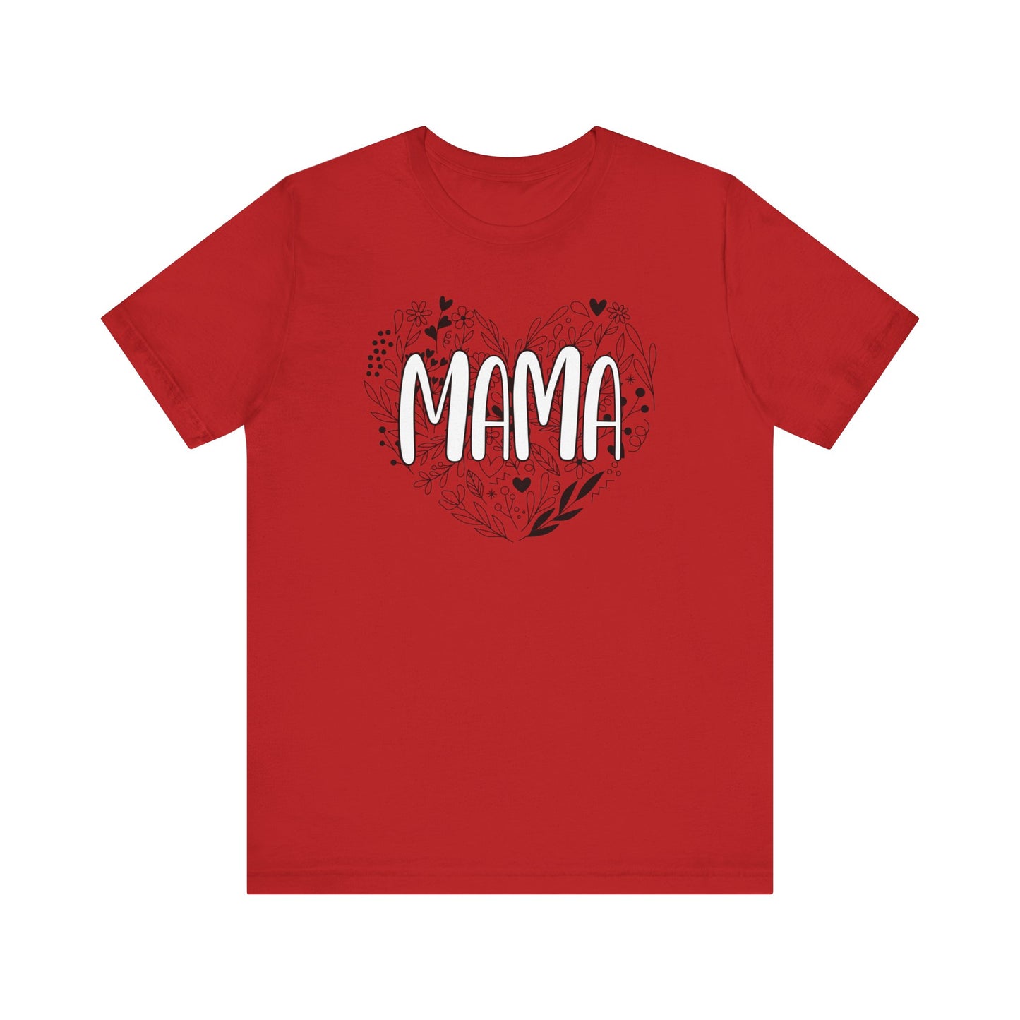 Mama Heart Shirt, Mother's Day Gift, Mom Tee, Mama Tshirt (Mom-15)