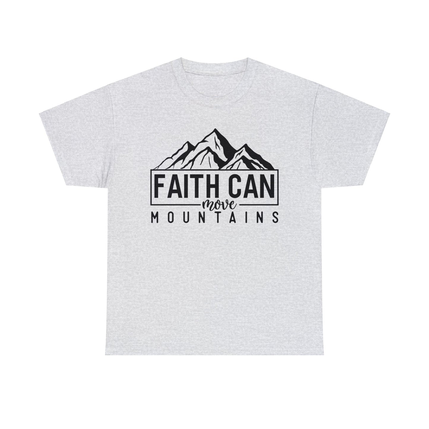Faith Can Move Mountains Shirt, Christian Shirt, Religious Shirt, Faith Tee (Faith-12)