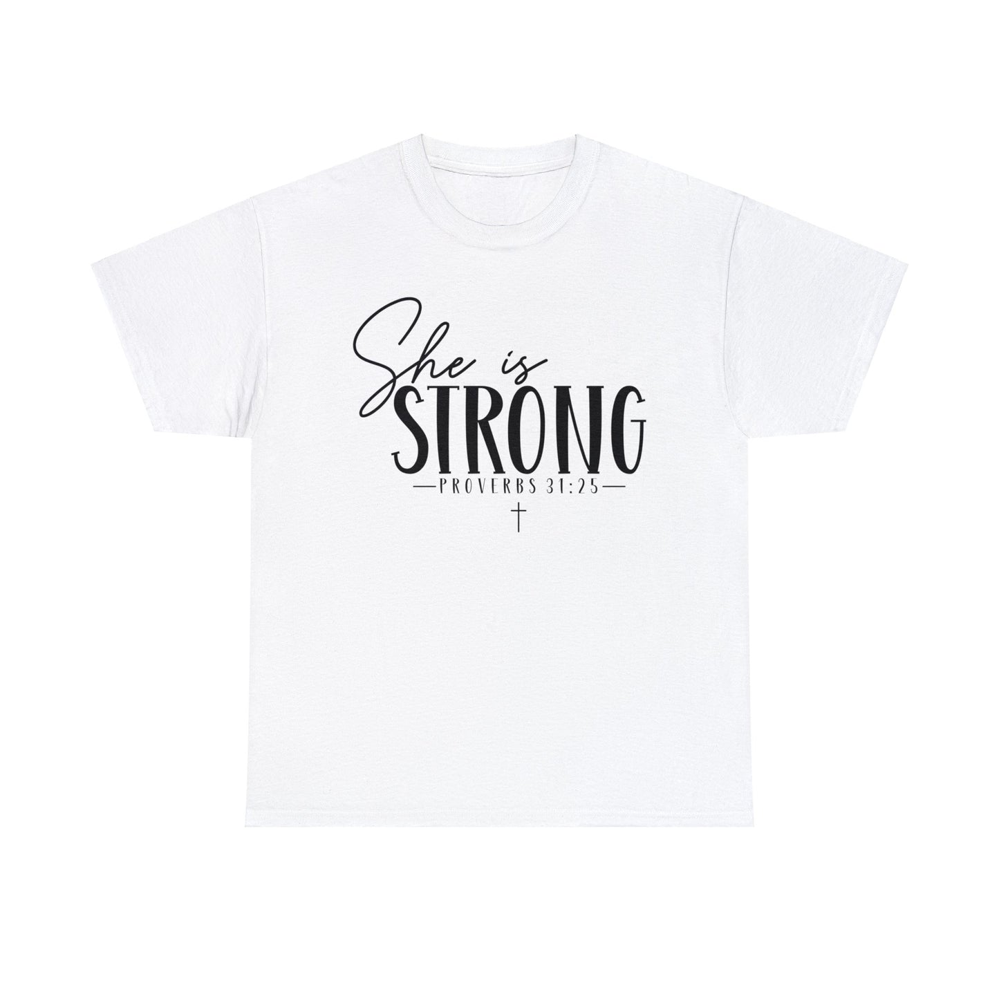 She Is Strong Shirt, Christian Shirt, Religious Shirt, Faith Tee (Faith-30)