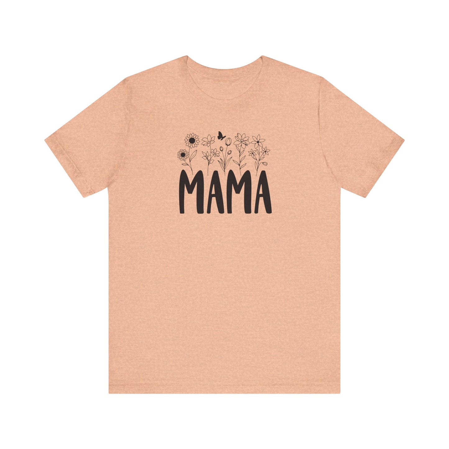 Mama Flowers Shirt, Mother's Day Gift, Mom Tee, Mama Floral Tshirt (Mom-40)